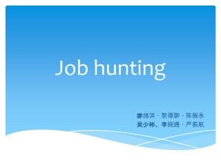 Job hunting