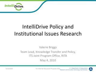 IntelliDrive Policy and Institutional Issues Research