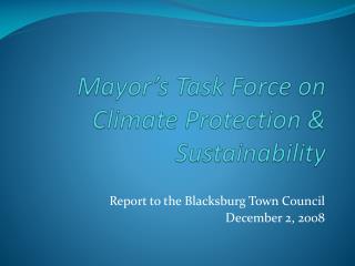 Mayor’s Task Force on Climate Protection &amp; Sustainability