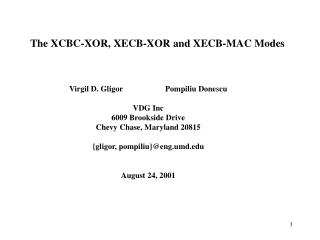 The XCBC-XOR, XECB-XOR and XECB-MAC Modes