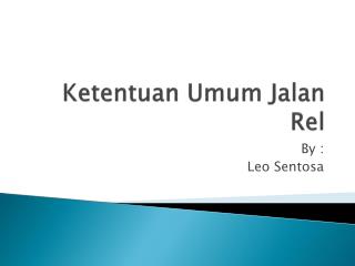 Ketentuan Umum Jalan Rel