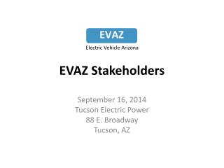 EVAZ Stakeholders