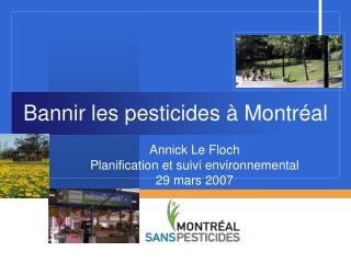 Bannir les pesticides à Montréal