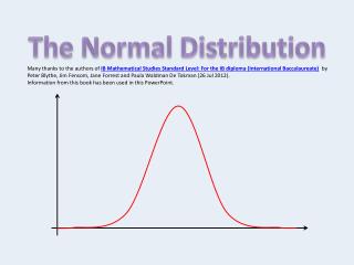 The Normal Distribution