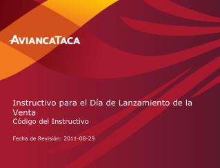 Instructivo para el Día de Lanzamiento de la Venta Código del Instructivo