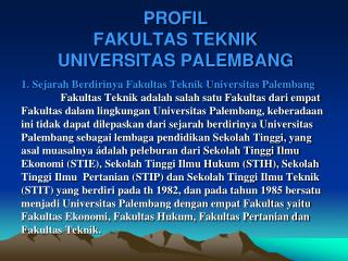 PROFIL FAKULTAS TEKNIK UNIVERSITAS PALEMBANG