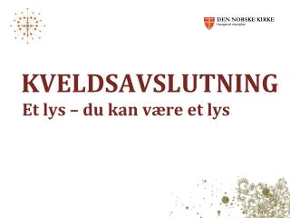 KVELDSAVSLUTNING