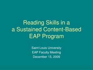 Reading Skills in a a Sustained Content-Based EAP Program