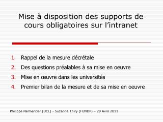 Mise à disposition des supports de cours obligatoires sur l’intranet