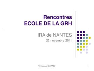 Rencontres ECOLE DE LA GRH