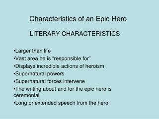 Characteristics of an Epic Hero
