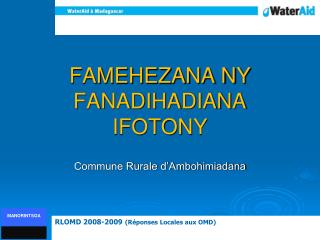 FAMEHEZANA NY FANADIHADIANA IFOTONY