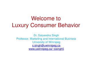 Welcome to Luxury Consumer Behavior