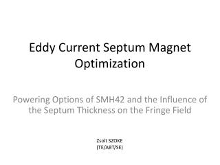 Eddy Current Septum Magnet Optimization
