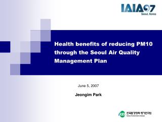 Health benefits of reducing PM10 through the Seoul Air Quality Management Plan