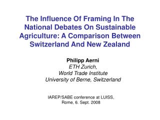 Philipp Aerni ETH Zurich, World Trade Institute University of Berne, Switzerland