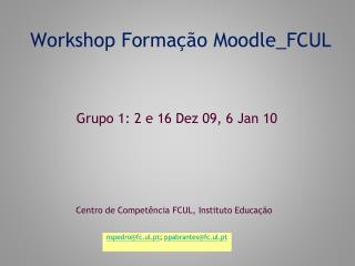 Workshop Formação Moodle_FCUL