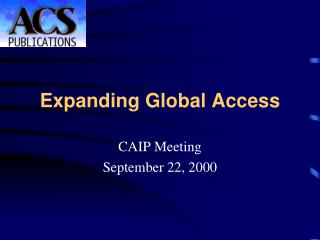 Expanding Global Access
