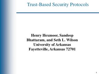 Trust-Based Security Protocols