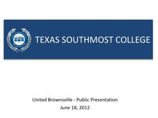 TEXAS SOUTHMOST COLLEGE