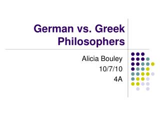 German vs. Greek Philosophers