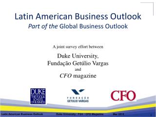 Latin American Business Outlook Part of the Global Business Outlook