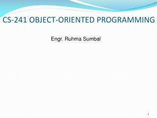 CS-241 OBJECT-ORIENTED PROGRAMMING