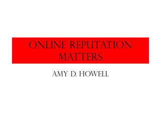 Online Reputation Matters