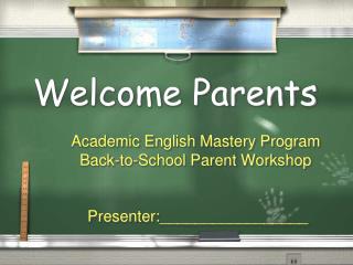 Welcome Parents