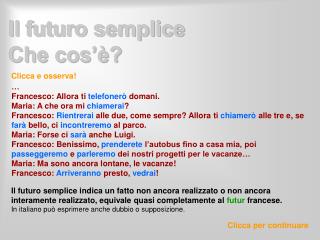 Il futuro semplice Che cos’è?