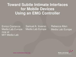 Toward Subtle Intimate Interfaces for Mobile Devices Using an EMG Controller