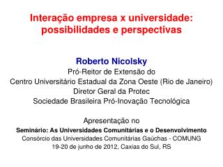 Interação empresa x universidade: possibilidades e perspectivas