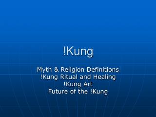 !Kung