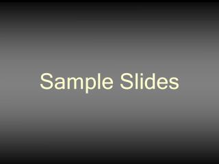 Sample Slides