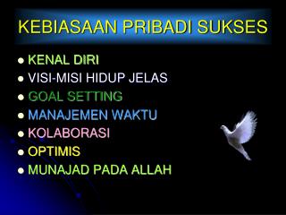 KEBIASAAN PRIBADI SUKSES