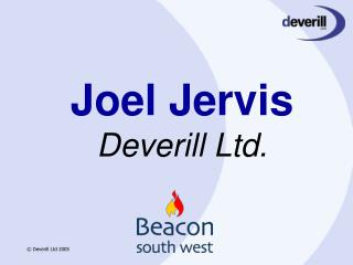 Joel Jervis Deverill Ltd.