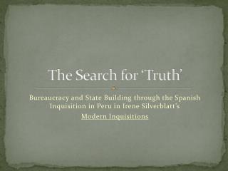 The Search for ‘Truth’