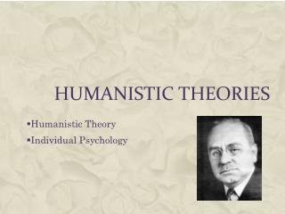 Humanistic theories