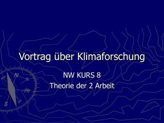 Vortrag über Klimaforschung