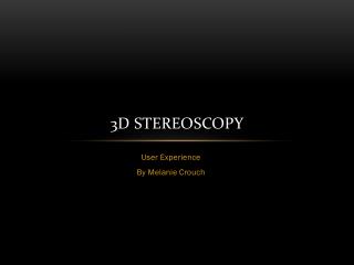 3D Stereoscopy