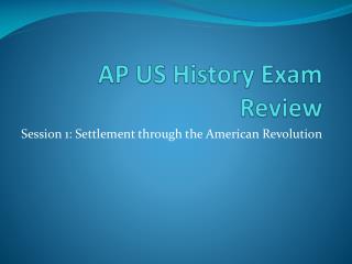 AP US History Exam Review