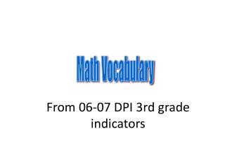 From 06-07 DPI 3rd grade indicators