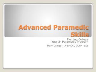 Advanced Paramedic Skills