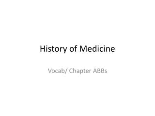 History of Medicine