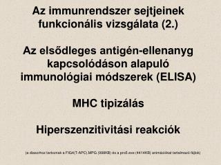 Az immunoesszék érzékenysége