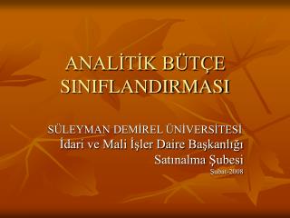 ANALİTİK BÜTÇE SINIFLANDIRMASI