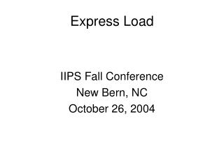 Express Load