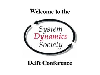 Welcome to the Delft Conference