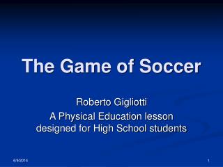 The Game of Soccer