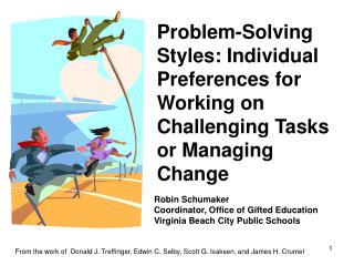 Problem-Solving Styles: Individual Preferences for Working on Challenging Tasks or Managing Change